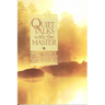 Quiet Talks with the Master
