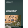 Climate Change and Human Migration: An Earth Systems Science Perspective: Proceedings of a Workshop