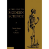 A Prelude to Modern Science: Being a Discussion of the History, Sources and Circumstances of the 'Tabulae Anatomicae Sex' of Vesalius