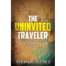 The Uninvited Traveler: In the Shadow of Trump
