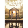God's Blueprint for Love