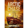 The Arctic Chase: A Chase Fulton Novel