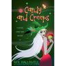 Candy and Creeps, A Witchy Candy Shop Mystery, Book 2