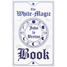 The White-Magic Book