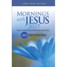 Mornings with Jesus 2027 Large Print: Daily Encouragement for Your Soul