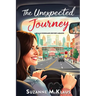 The Unexpected Journey: A Rideshare Driver's Memoir