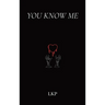You Know Me