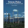 Totem Poles of the Pacific Northwest Coast