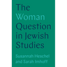 The Woman Question in Jewish Studies