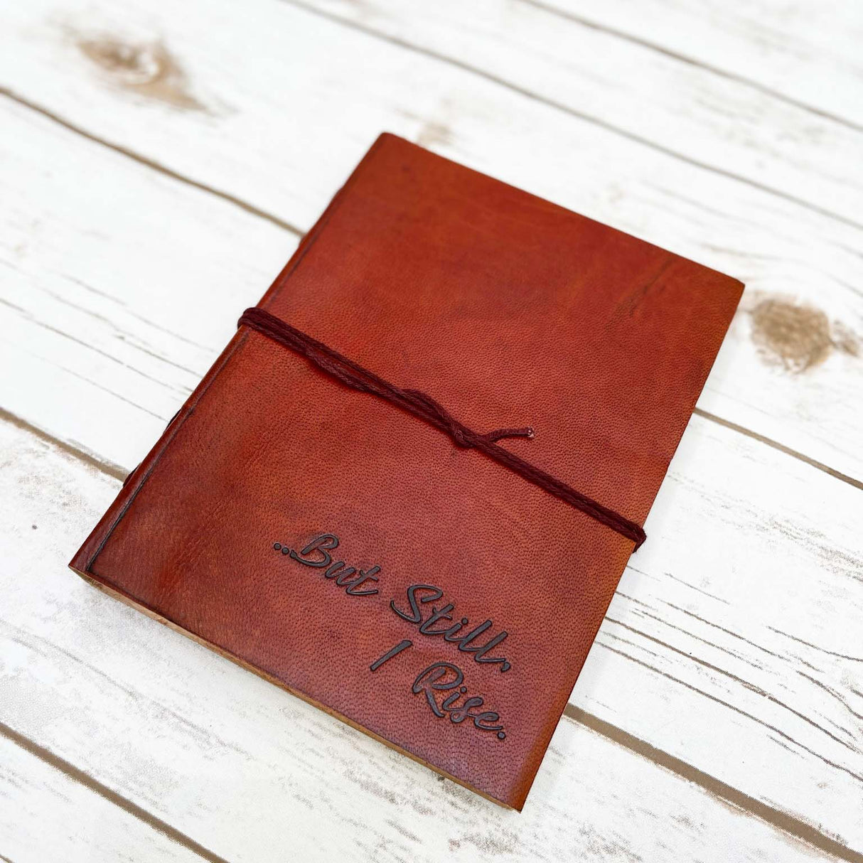 But Still I Rise Quote Leather Journal - 8x6 Size by Soothi