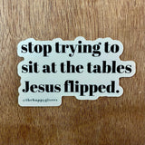 Stop Trying To Sit | Sticker by The Happy Givers