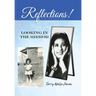 Reflections!: Looking in the Mirror
