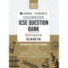 Oswal - Gurukul Physics Most Likely Question Bank: ICSE Class 9 For 2023 Exam