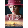 Burning Island: Absolutely heartbreaking World War 2 historical fiction