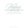 Values: Illustrated Scriptures for Latter-day Saint Young Women.