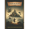 Treasure Island: Original Story Adapted for Modern Readers