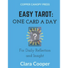 Easy Tarot: One Card a Day for Reflection and Insight