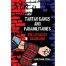 Tartan Gangs and Paramilitaries: The Loyalist Backlash