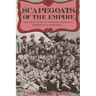 Scapegoats of the Empire: The True Story of Breaker Morant's Bushveldt Carbineers