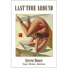 Last Time Around: Reviews, Essays, Interviews