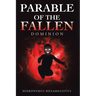 Parable of The Fallen: Dominion
