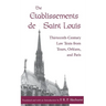 The Etablissements de Saint Louis: Thirteenth-Century Law Texts from Tours, Orléans, and Paris