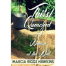 Thirst Quenched: A Woman at the Well