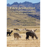 Fibre Production in South American Camelids and Other Fibre Animals