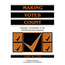 Making Votes Count: Strategic Coordination in the World's Electoral Systems