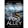 Fog Alley: A Cozy Contemporary Murder Mystery Full of Twists and Turns
