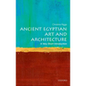 Ancient Egyptian Art and Architecture: A Very Short Introduction