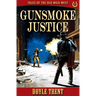 Gunsmoke Justice: Tales of the Old Wild West - Book 11