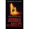 Murder with Malice