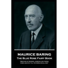 Maurice Baring - The Blue Rose Fairy Book: 'Brother of Summer, husband and friend, Come and stay till the world shall end''