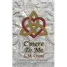 C'mere To Me