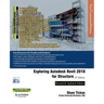 Exploring Autodesk Revit 2018 for Structure