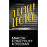 A Deadly Legacy