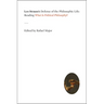 Leo Strauss's Defense of the Philosophic Life: Reading "What Is Political Philosophy?"