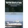 Maritime Security of India: The Coastal Security Challenges and Policy Options