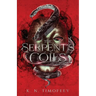 The Serpent's Coils: High Fantasy Adventure