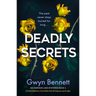 Deadly Secrets: A Totally Addictive Crime Thriller That Will Keep You Up All Night