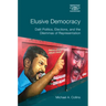 Elusive Democracy: Dalit Politics, Elections, and the Dilemmas of Representation