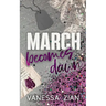 March Becomes Dawn