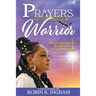 Prayers of a Peaceful Warrior: Being Anchored To Fulfill Your Purpose