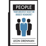 People: Your Greatest Asset or Biggest Headache?