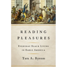 Reading Pleasures: Everyday Black Living in Early America