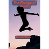 The Plunge of Death