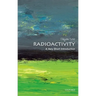 Radioactivity: A Very Short Introduction