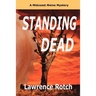 Standing Dead: A Midcoast Maine Mystery