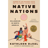 Native Nations: A Millennium in North America